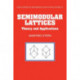 Semimodular Lattices: Theory and Applications