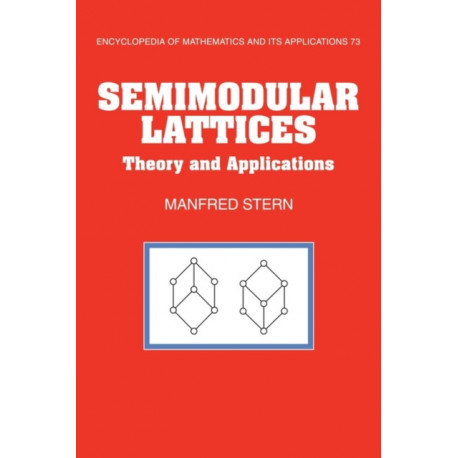 Semimodular Lattices: Theory and Applications