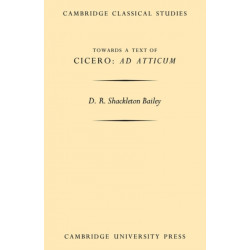 Towards a Text of Cicero 'Ad Atticum'