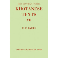 Indo-Scythian Studies: Being Khotanese Texts Volume VII