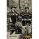 Death in Berlin: From Weimar to Divided Germany