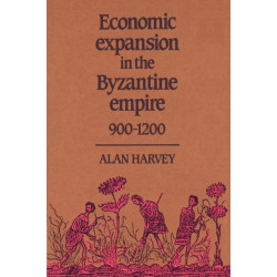 Economic Expansion in the Byzantine Empire, 900–1200