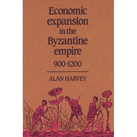 Economic Expansion in the Byzantine Empire, 900–1200