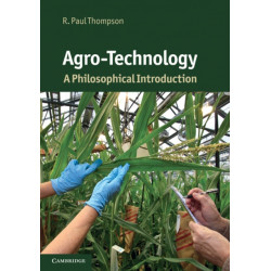 Agro-Technology: A Philosophical Introduction
