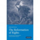 The Reformation of Rights: Law, Religion and Human Rights in Early Modern Calvinism