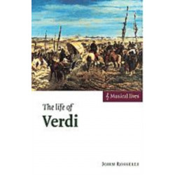The Life of Verdi: Musical Lives