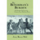 The Bondsman's Burden: An Economic Analysis of the Common Law of Southern Slavery