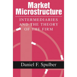 Market Microstructure: Intermediaries and the Theory of the Firm