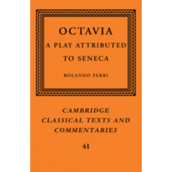 Octavia: A Play Attributed to Seneca