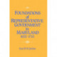 Foundations of Representative Government in Maryland, 1632–1715
