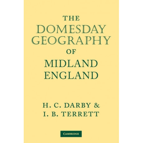 The Domesday Geography of Midland England