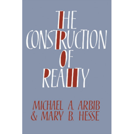 The Construction of Reality