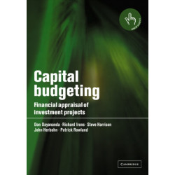 Capital Budgeting: Financial Appraisal of Investment Projects
