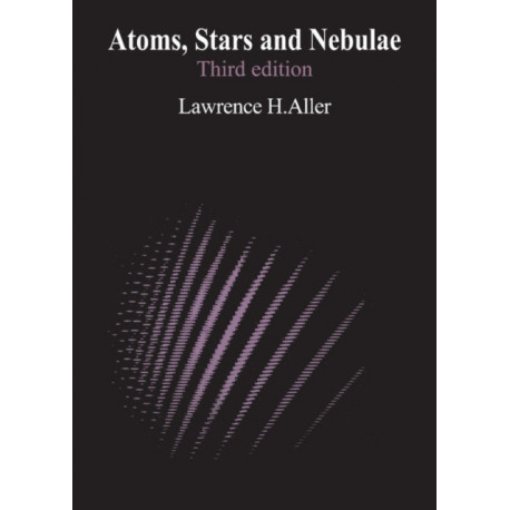 Atoms, Stars, and Nebulae