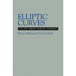 Elliptic Curves: Function Theory, Geometry, Arithmetic