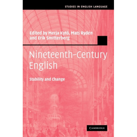 Nineteenth-Century English: Stability and Change