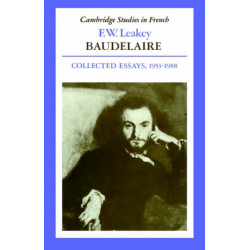 Baudelaire: Collected Essays, 1953–1988