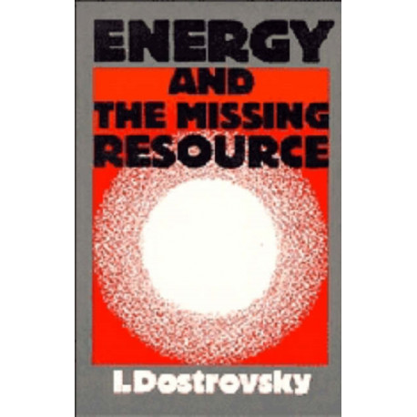 Energy and the Missing Resource: A View from the Laboratory
