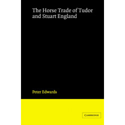 The Horse Trade of Tudor and Stuart England