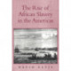 The Rise of African Slavery in the Americas