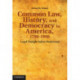 Common Law, History, and Democracy in America, 1790–1900: Legal Thought before Modernism