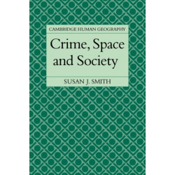 Crime, Space and Society