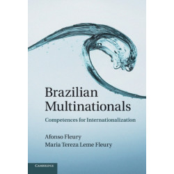 Brazilian Multinationals: Competences for Internationalization