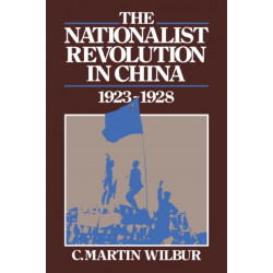The Nationalist Revolution in China, 1923–1928