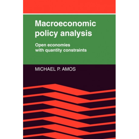 Macroeconomic Policy Analysis: Open Economies with Quantity Constraints