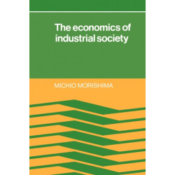 The Economics of Industrial Society
