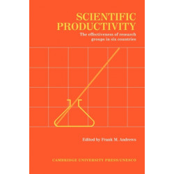 Scientific Productivity: The Effectiveness of Research Groups in Six Countries