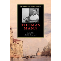 The Cambridge Companion to Thomas Mann