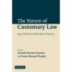 The Nature of Customary Law: Legal, Historical and Philosophical Perspectives