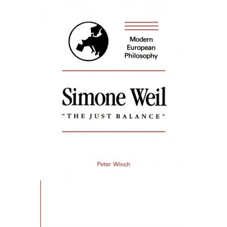 Simone Weil: "The Just Balance"