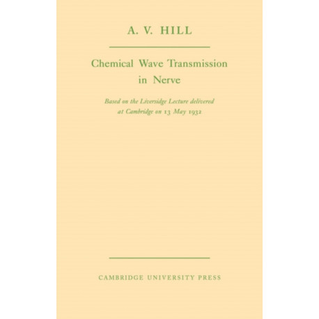 Chemical Wave Transmission in Nerve