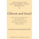 Gibeon and Israel: The Role of Gibeon and the Gibeonites in the Political and Religious History of Early Israel