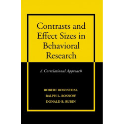 Contrasts and Effect Sizes in Behavioral Research: A Correlational Approach