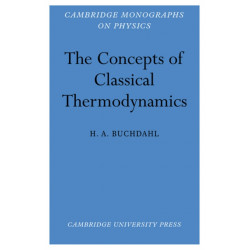 The Concepts of Classical Thermodynamics