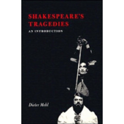 Shakespeare's Tragedies: An Introduction
