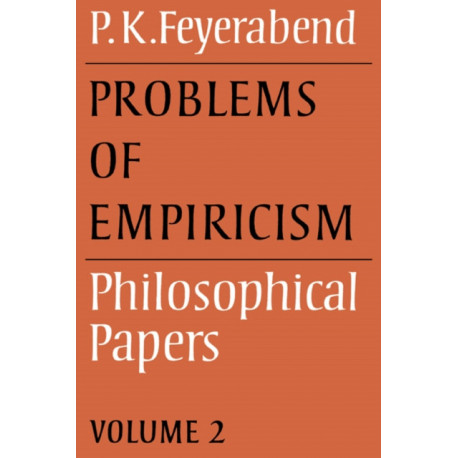 Problems of Empiricism: Volume 2: Philosophical Papers