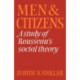 Men and Citizens: A Study of Rousseau's Social Theory