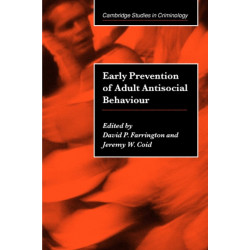 Early Prevention of Adult Antisocial Behaviour