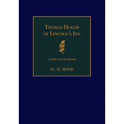 Thomas Hollis of Lincoln's Inn: A Whig and his Books