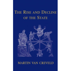 The Rise and Decline of the State