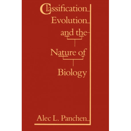 Classification, Evolution, and the Nature of Biology