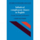 Infinitival Complement Clauses in English: A Study of Syntax in Discourse