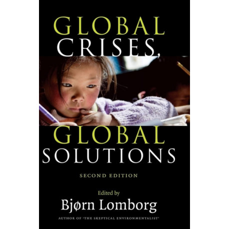 Global Crises, Global Solutions: Costs and Benefits