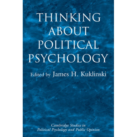 Thinking about Political Psychology