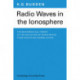 Radio Waves in the Ionosphere