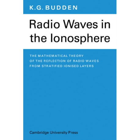 Radio Waves in the Ionosphere